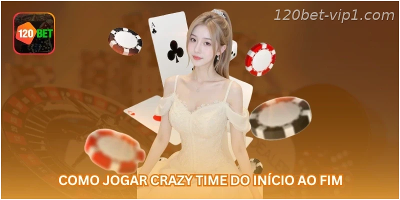 Como jogar crazy time do início ao fim.