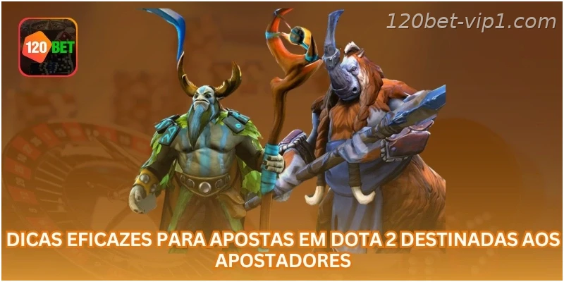 Dicas eficazes para apostas em Dota 2 destinadas aos apostadores.