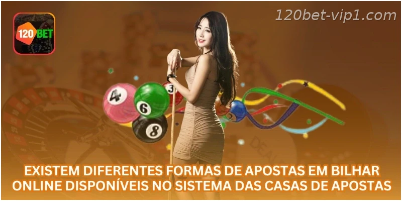 Existem diferentes formas de apostas em bilhar online disponíveis no sistema das casas de apostas.