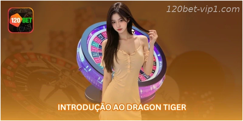 Introdução ao Dragon Tiger