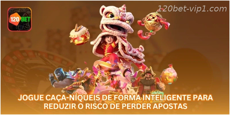 Jogue caça-níqueis de forma inteligente para reduzir o risco de perder apostas.