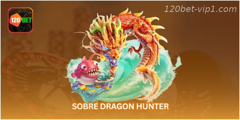 Sobre Dragon Hunter